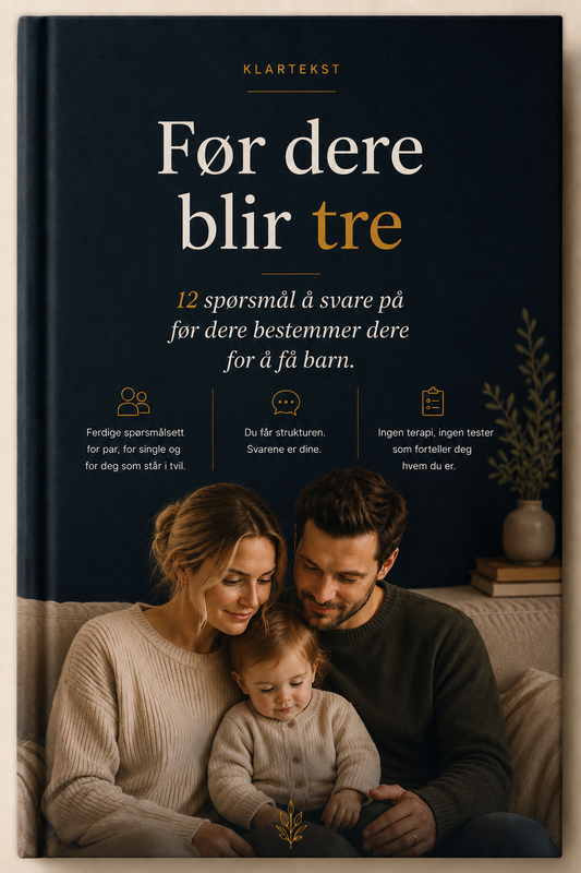 Før dere blir tre — 12 spørsmål å svare på før dere bestemmer dere for å få barn